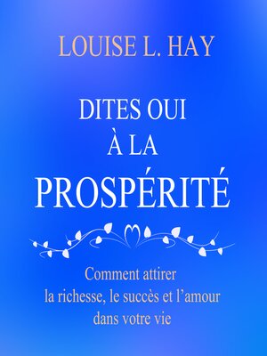 cover image of Dites oui à la prospérité